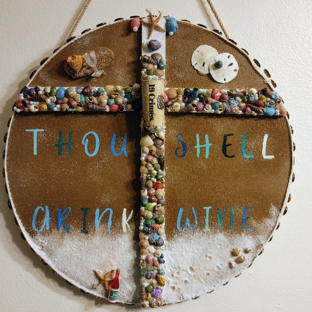 "Thou shell drink wine" homemade piece
